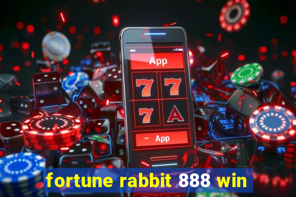 fortune rabbit 888 win